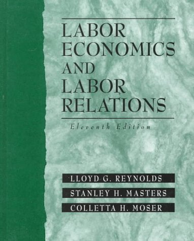 Labor Economics and Labor Relations