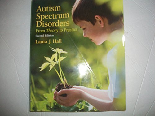 Autism Spectrum Disorders: From Theory to Practice (2nd Edition)