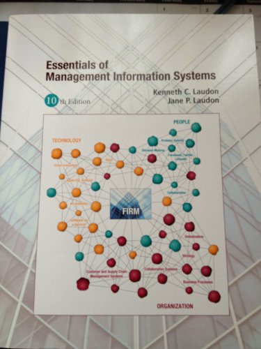 Essentials of Management Information Systems (10th Edition)