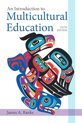 An Introduction to Multicultural Education (5th Edition)