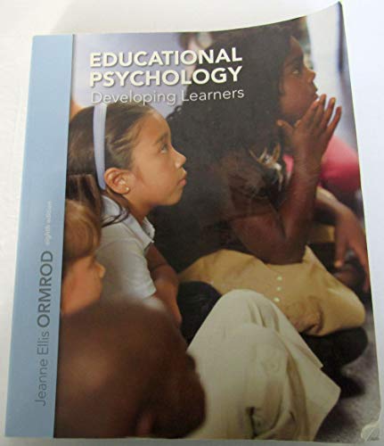 Educational Psychology: Developing Learners (8th Edition)