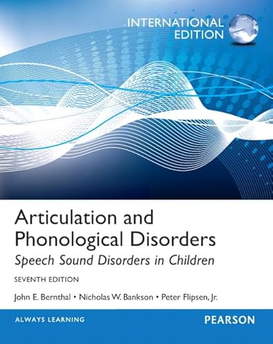 Articulation and Phonological Disorders: Speech Sound Disorders in Children