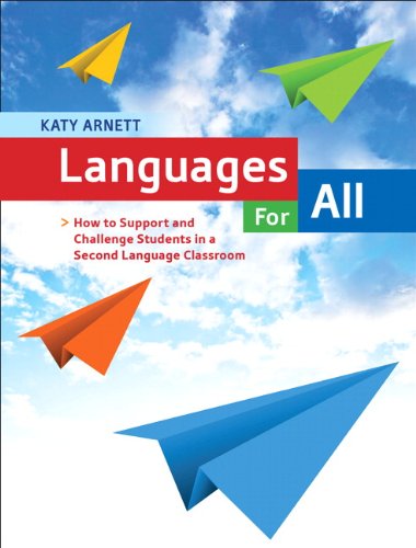 Languages for All: How to Support and Challenge Students in a Second-Language Classroom
