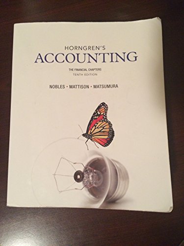 Horngren's Accounting, The Financial Chapters (10th Edition)