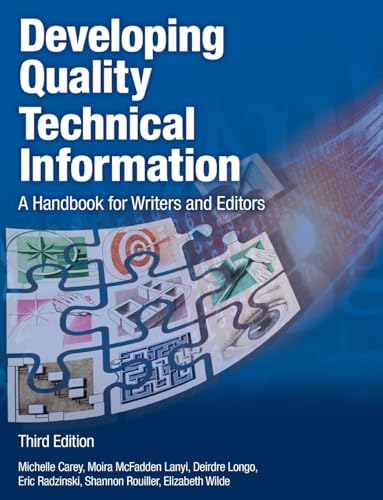 Developing Quality Technical Information: A Handbook for Writers and Editors (IBM Press)