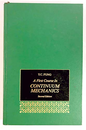 A First Course in Continuum Mechanics