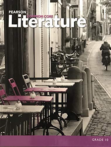 Pearson Common Core Literature Grade 10 Student Edition