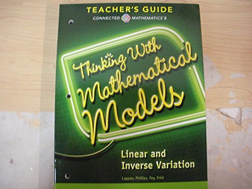Connected Mathematics 3 TEACHERS GUIDE Grade 8: Thinking With Mathematical Models: Linear and Inverse Variation Copyright 2014