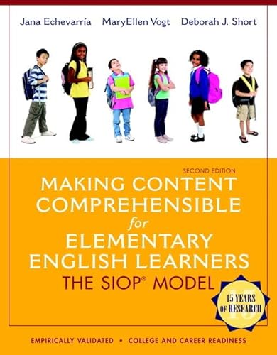 Making Content Comprehensible for Elementary English Learners: The SIOP Model (2nd Edition)