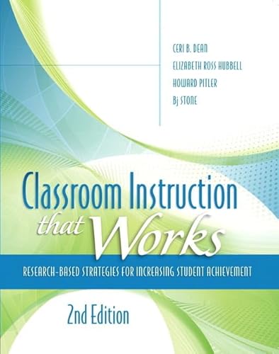Classroom Instruction that Works: Research-Based Strategies for Increasing Student Achievement (Pearson Teacher Education / Ascd College Textbook)