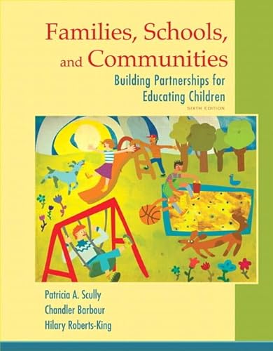 Families, Schools, and Communities: Building Partnerships for Educating Children (6th Edition)