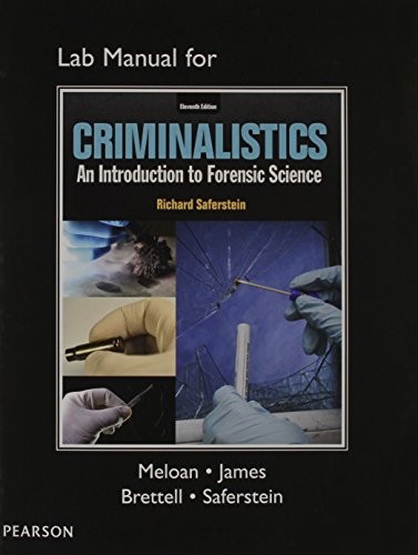 Lab Manual for Criminalistics: An Introduction to Forensic Science