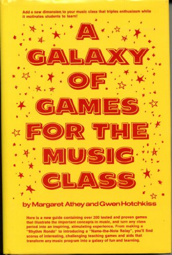 A Galaxy of Games for the Music Class