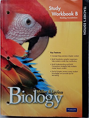 Miller & Levine Biology: A Biology Curriculum, Study Workbook B, Teacher Edition