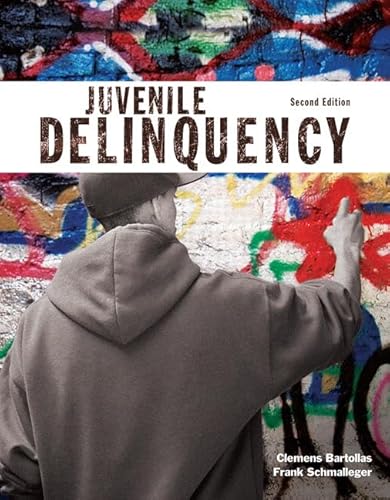 Juvenile Delinquency (2nd Edition) (The Justice Series)