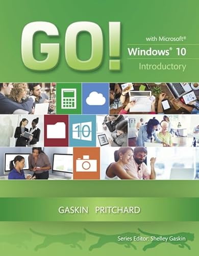 GO! with Windows 10 Introductory (GO! for Office 2016 Series)
