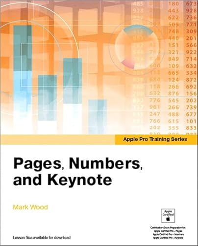Pages, Numbers, and Keynote (Apple Pro Training)
