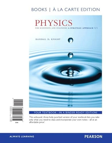 Physics for Scientists and Engineers: A Strategic Approach with Modern Physics, Books a la Carte Edition (4th Edition) - Standalone book