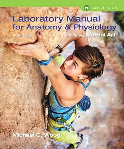 Laboratory Manual for Anatomy & Physiology featuring Martini Art, Cat Version