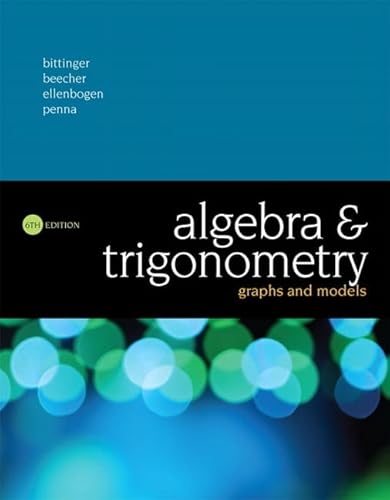 Algebra and Trigonometry: Graphs and Models