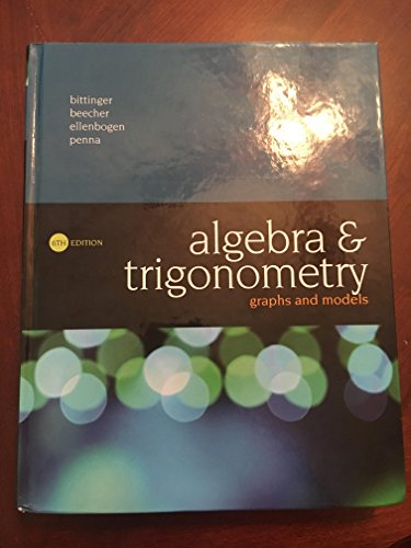 Algebra and Trigonometry: Graphs and Models Plus MyLab Math with Pearson eText -- 24-Month Access Card Package