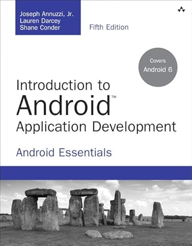 Introduction to Android Application Development: Android Essentials (Developer's Library)