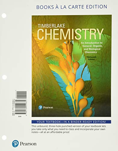 Chemistry: An Introduction to General, Organic, and Biological Chemistry