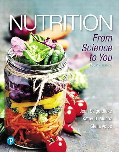 Nutrition: From Science to You (Masteringnutrition)