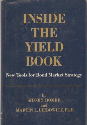 Inside the Yield Book: Tools for Bond Market Strategy