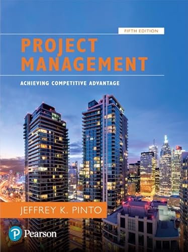 Project Management: Achieving Competitive Advantage [RENTAL EDITION]