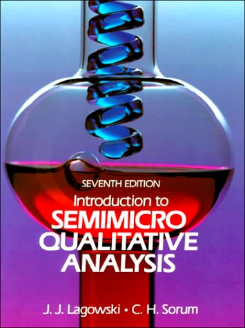 Introduction to Semimicro Qualitative Analysis (7th Edition)