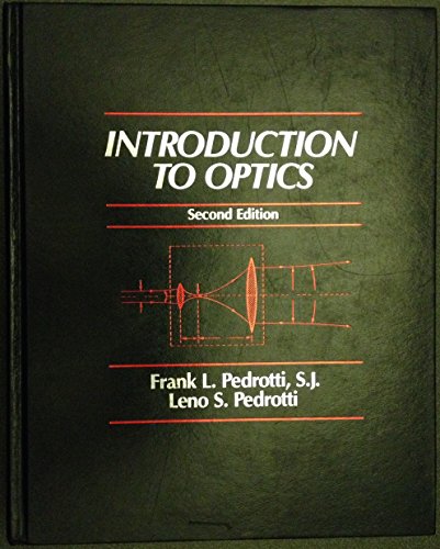 Introduction to Optics (2nd Edition)
