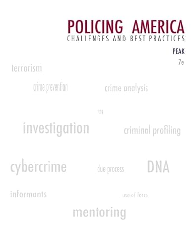 Policing America: Challenges And Best Practices