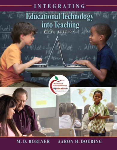Integrating Educational Technology into Teaching (5th Edition)