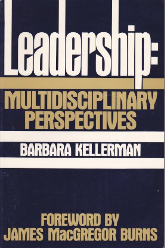 Leadership: Multidisciplinary Perspectives