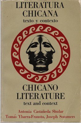 Literatura Chicana: Texto Y Contexto/Text and Context : Chicano Literature