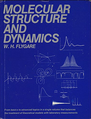 Molecular Structure and Dynamics