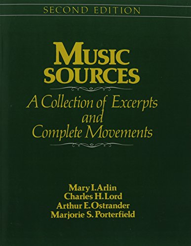 Music Sources: A Collection of Excerpts and Complete Movements, 2nd Edition