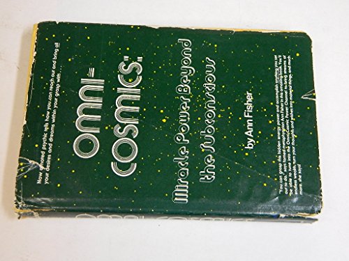 Omni-cosmics: Miracle power beyond the subconscious