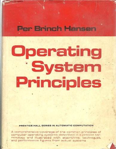 Operating System Principles (Prentice-Hall Series in Automatic Computation)