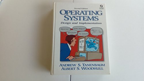 Operating Systems: Design and Implementation (Second Edition)