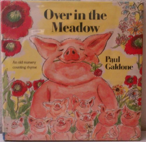 Over in the Meadow: An Old Nursery Counting Rhyme