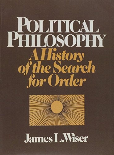 Political Philosophy: A History of the Search for Order