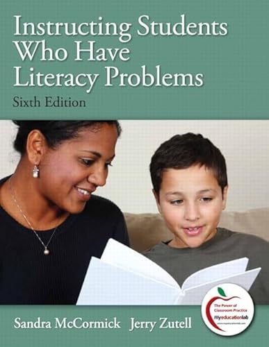 Instructing Students Who Have Literacy Problems (6th Edition) (Myeducationlab)