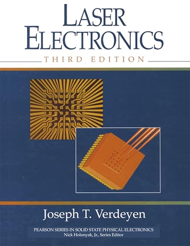 Laser Electronics (SOLID STATE PHYSICAL ELECTRONICS SERIES)