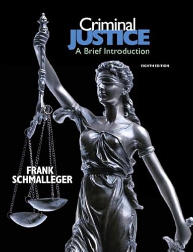 Criminal Justice: A Brief Introduction