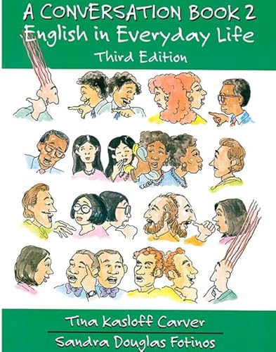 A Conversation Book 2: English in Everyday Life (Full Student Book) (Third Edition)