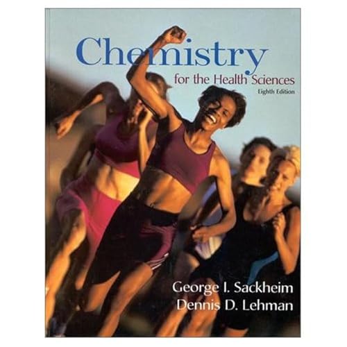 Chemistry for the Health Sciences (Chemistry for the Health Sciences (Sackheim))