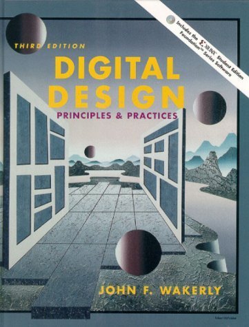 Digital Design: Principles and Practices, Third Edition
