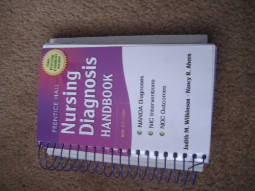 Prentice Hall Nursing Diagnosis Handbook with NIC Interventions and NOC Outcomes
